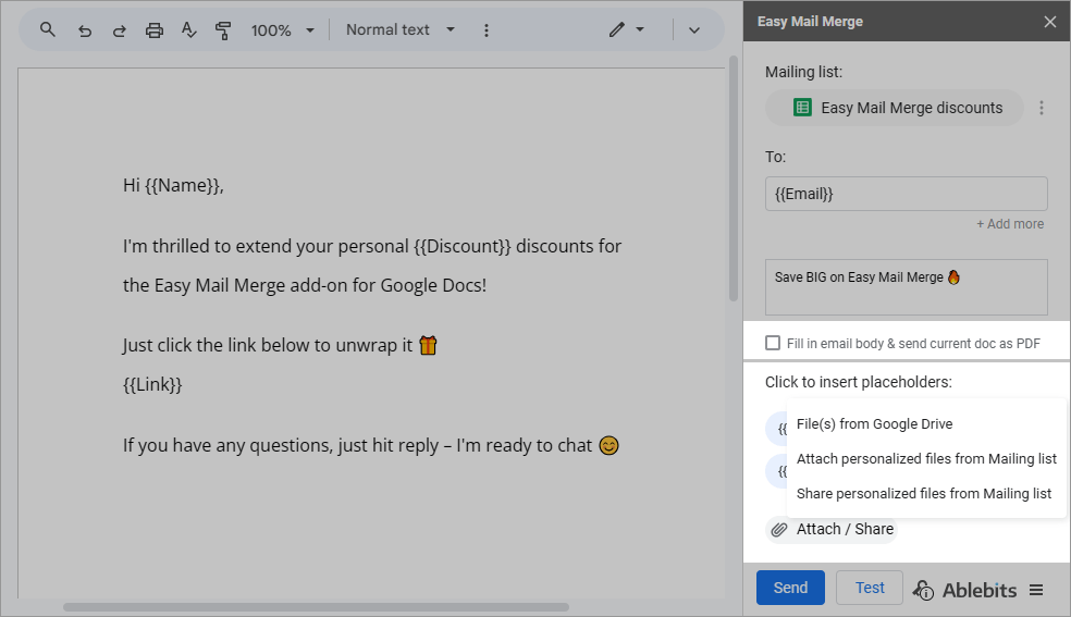 Attach or share personalized files from your mailing list, and even send the current doc/sheet as a PDF attachment for each recipient.