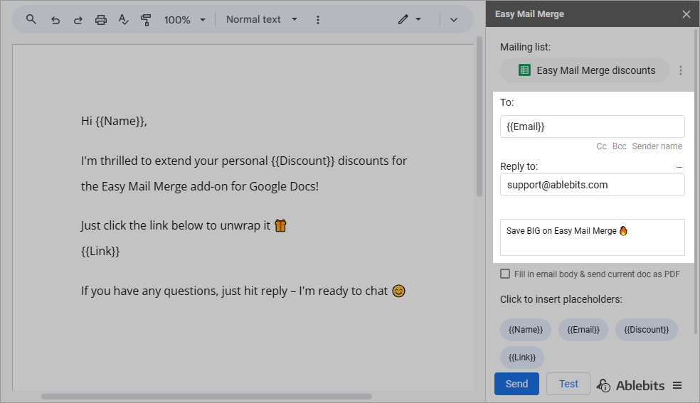 Set up the recipient and other extra fields if needed: <em>Cc, Bcc, Sender name, Reply</em> to. Fill in the subject or pick a suitable placeholder to personalize it per recipient.