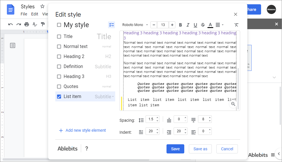 Edit font, size, formatting, color, alignment, spacing and indentation in default & your custom styles.