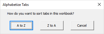 Chọn sắp xếp các tab trang tính theo thứ tự bảng chữ cái từ A đến Z.