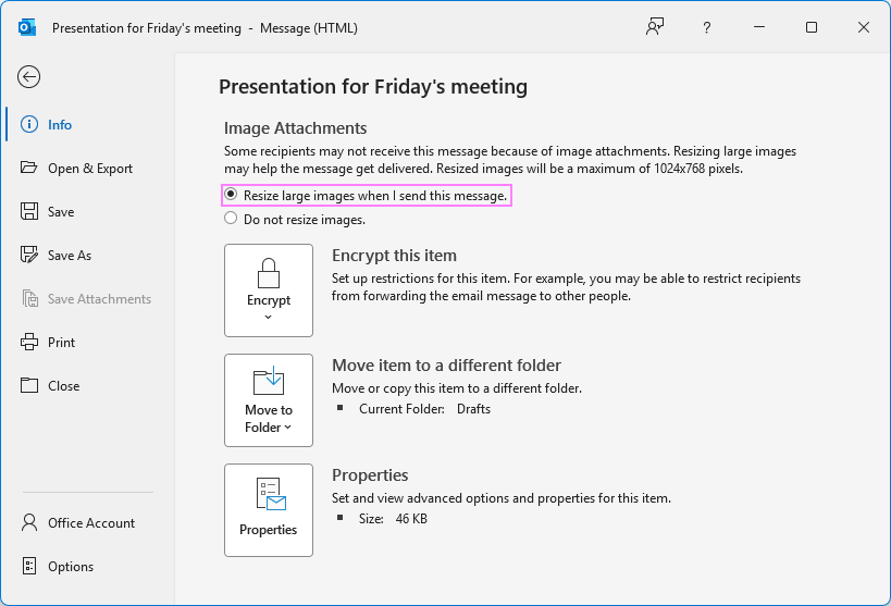 Reduce the size of large images attached to an Outlook email.