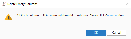 Confirm that you really want to remove empty columns from you worksheet.