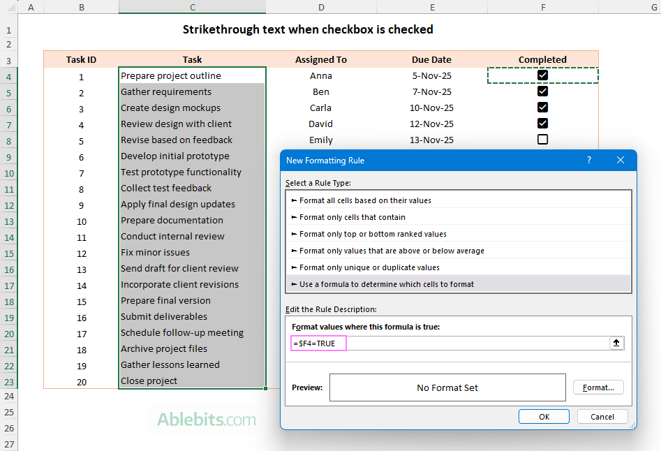 Set up a conditional formatting rule to strikethrough text when a checkbox is ticked.
