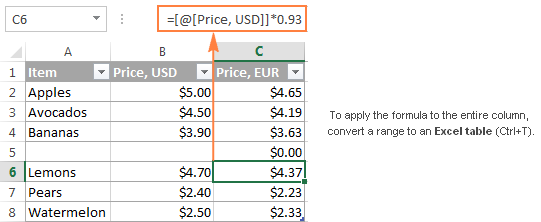 To apply the formula to all cells in a column, convert a range of cells into an Excel table.