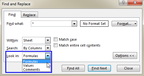 Pick the Values or Formulas item from the Look in: drop-down list