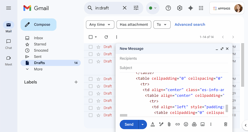 Copy-pasting raw HTML will look like a code in the email.
