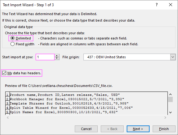 Choose the Delimited file type and the row number to start import at.