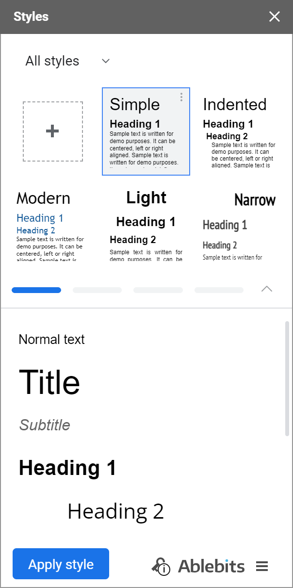 Styles add-on for Google Docs with 20+ built-in and your custom style templates.