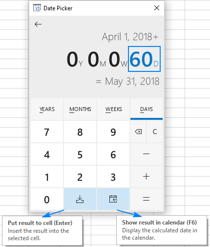 Show the calculated date in the calendar or insert into a cell.