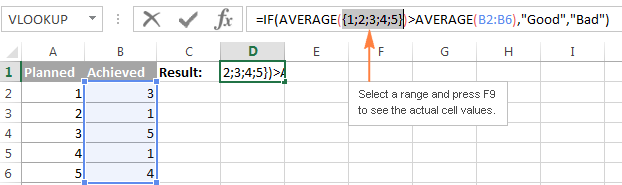 Select a range and press F9 to see the actual cell values.