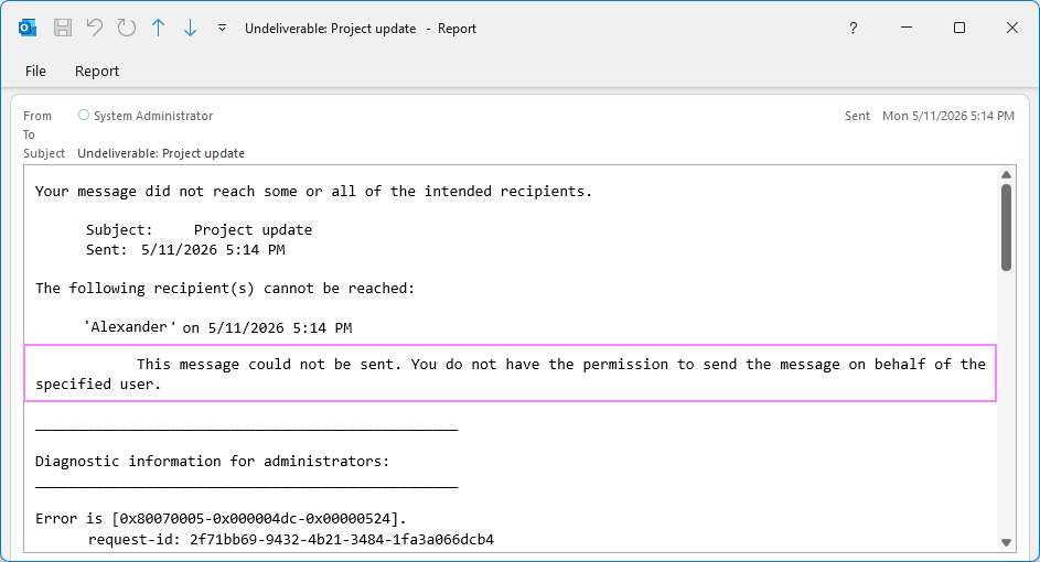 When Outlook delegate access is missing or misconfigured, a send on behalf email bounces back.