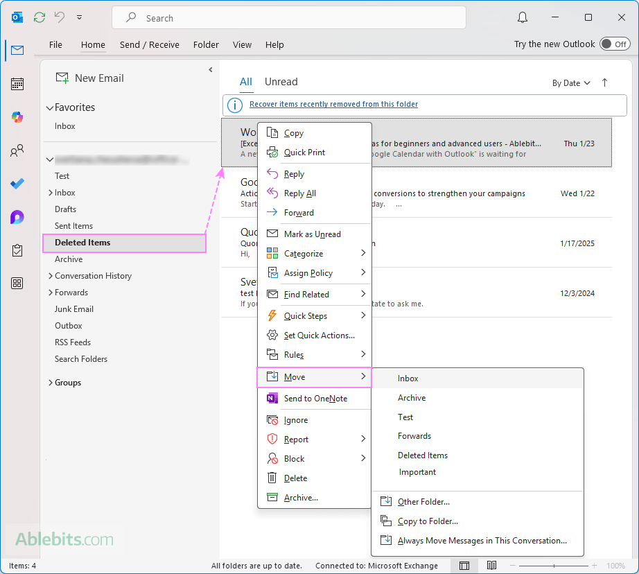 Retrieve an email from the Deleted Items folder in Outlook.