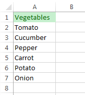 Enter the values for your custom list in excel together with the header