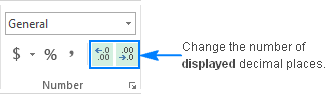 Increase or decrease the number of displayed decimal places