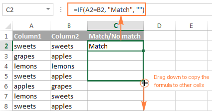 Copy the formula down to other cells to compare two columns in Excel