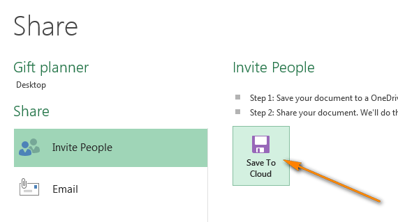 Navigate to the File tab and click Share > Save To Cloud.