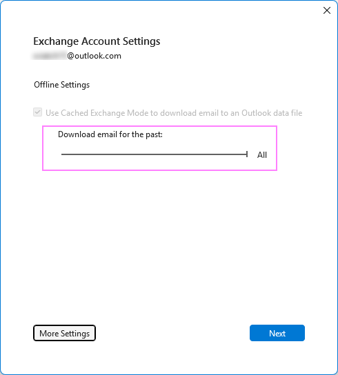 Set Outlook to download all emails.