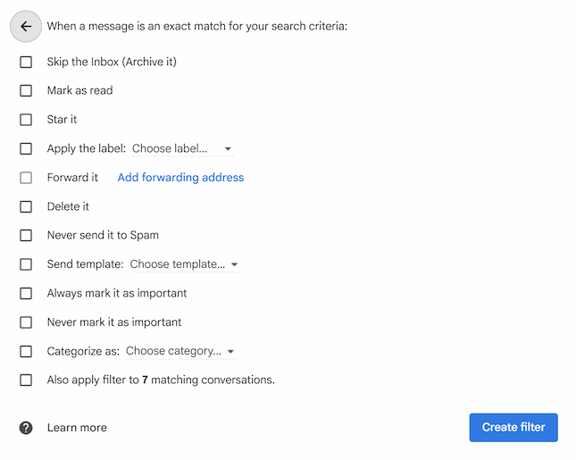 The list of actions Gmail can automatically perform on matching emails. The list of actions Gmail can automatically perform on matching emails.