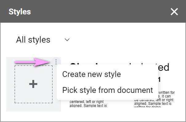Create new style from scratch or pick it from your document.