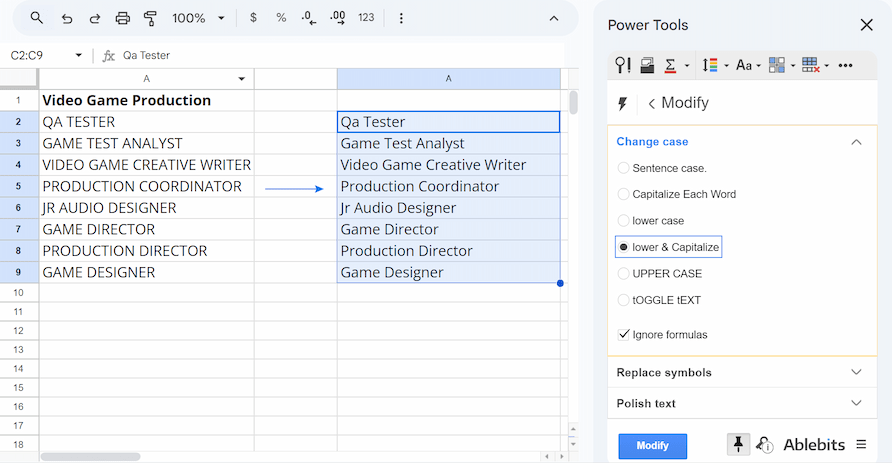 Applying the Lower and Capitalize option in the Power Tools add-on to convert text. Applying the Lower and Capitalize option in the Power Tools add-on to convert text.