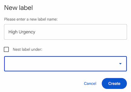 The New Label pop-up dialog box in Gmail. The New Label pop-up dialog box in Gmail.