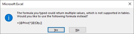 Formulas returning multiple values are not supported in Excel tables.
