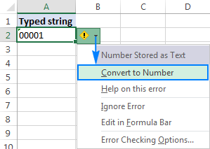 Remove leading zeros by converting text to number.