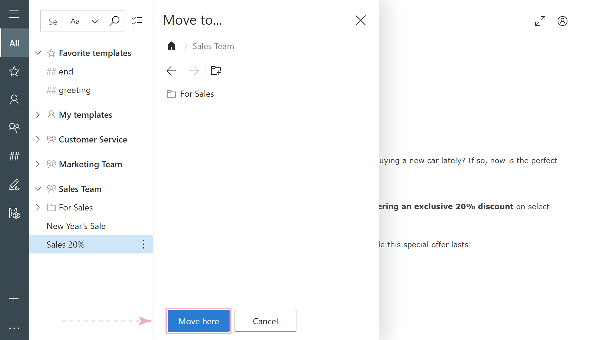 Moving the template to the folder by clicking Move. Moving the template to the folder by clicking Move.