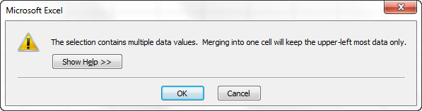 The selection contains multiple data values. Merging into one cell will keep the upper-left most data only.
