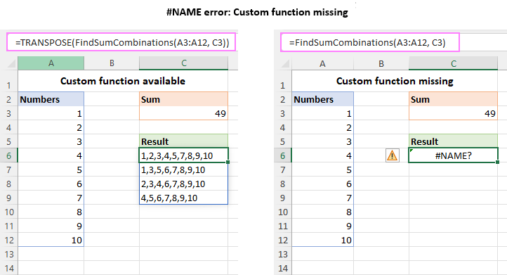 A #NAME error occurs in Excel because a custom function is missing in a given worksheet.
