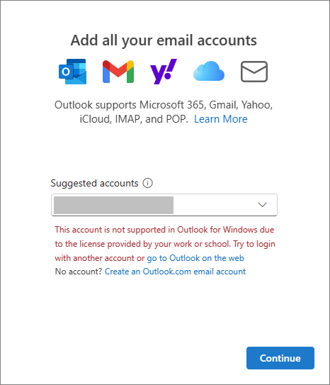 This account is not supported in Outlook for Windows due to the license provided by your work or school.