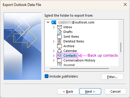 Back up Outlook contacts.
