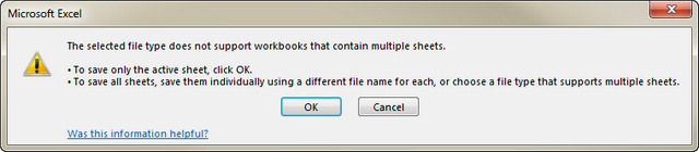 You will see this message trying to save a book with multiple sheets as CSV file