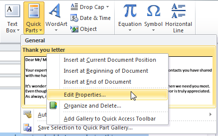 Right Click on your desired Quick Part and choose Edit Properties Right click on your desired Quick Part and choose Edit Properties