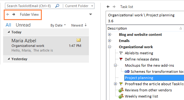 Use the left-right arrows next to Folder View to look through the items