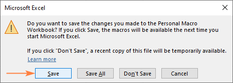 Save the changes you've made to the Personal Macro Workbook.