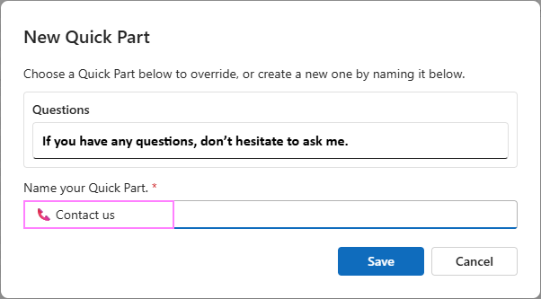Name and save your new Quick Part.