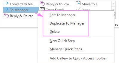 To change or delete a particular quick step, right-click it and choose an action from the context menu.