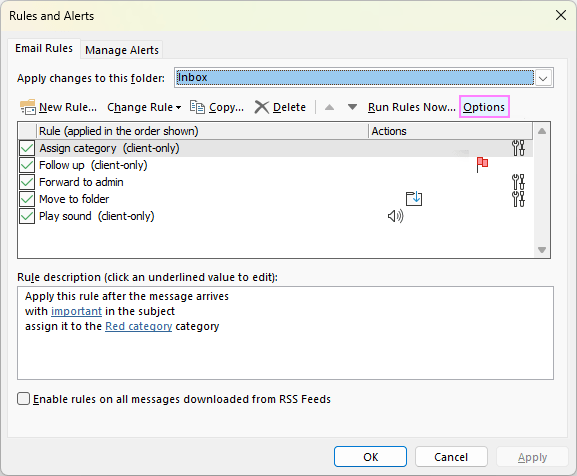 In the Rules & Alerts dialog box, click Options.