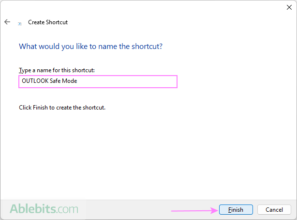 Name and save your Outlook safe mode shortcut.