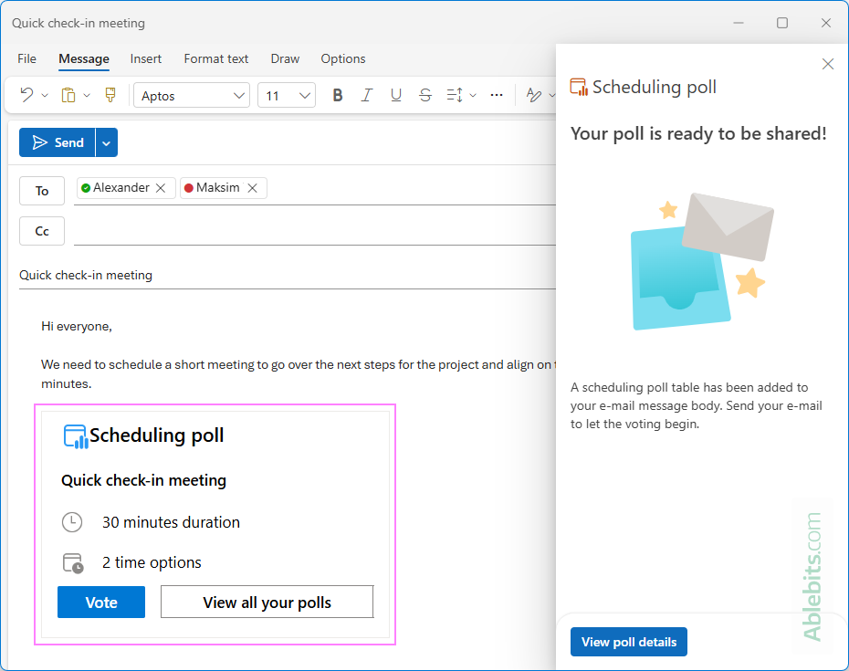 Add the scheduling poll to an Outlook email.