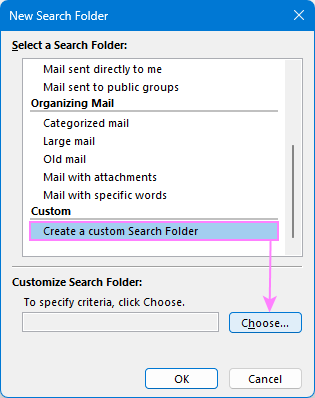 Create a custom search folder in Outlook.