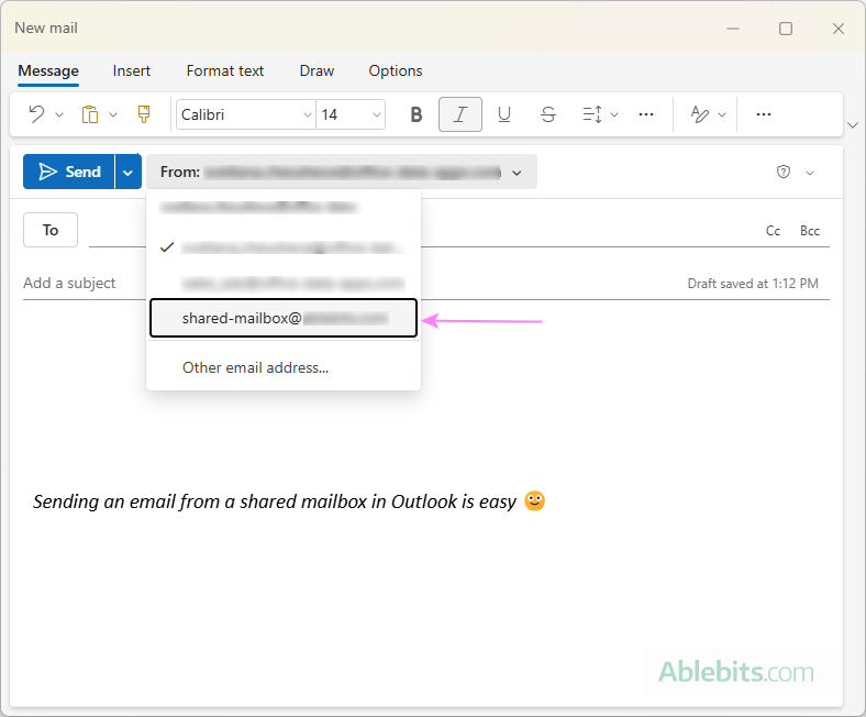 Send an email from the shared mailbox in Outlook.