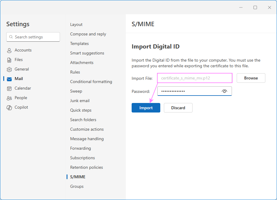 Locate your email certificate file and enter the password.