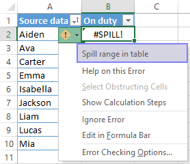 SPILL error is caused by a dynamic array within a table.