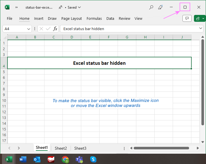Unhide status bar by maximizing Excel window.