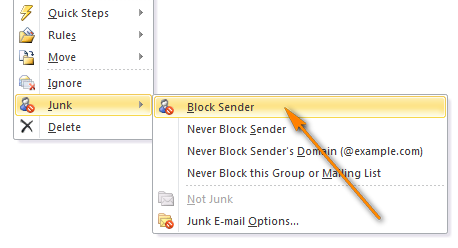 To block a certain sender, right-click the message and choose Junk > Block Sender from the context menu.