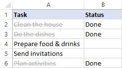 Strikethrough is applied automatically based on a conditional formatting rule.