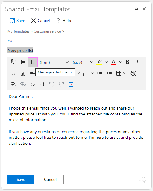 Add attachments to an email template in Outlook.