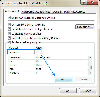 Configure the AutoCorrect feature to insert a check symbol in Excel automatically.